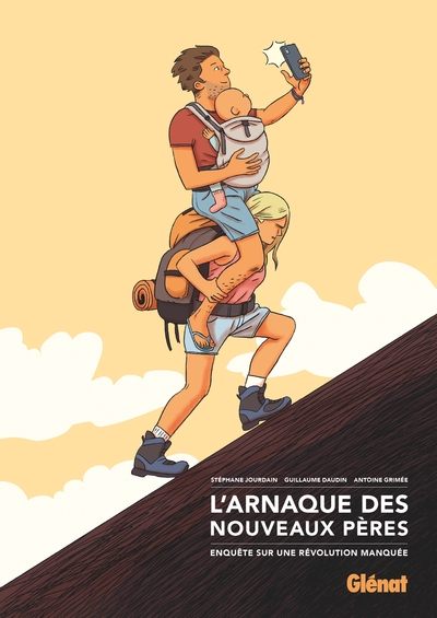couverture du livre L'arnaque des nouveaux pères - enquête sur une révolution manquée