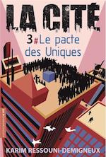 La-cite-T3-le-pacte-des-uniques