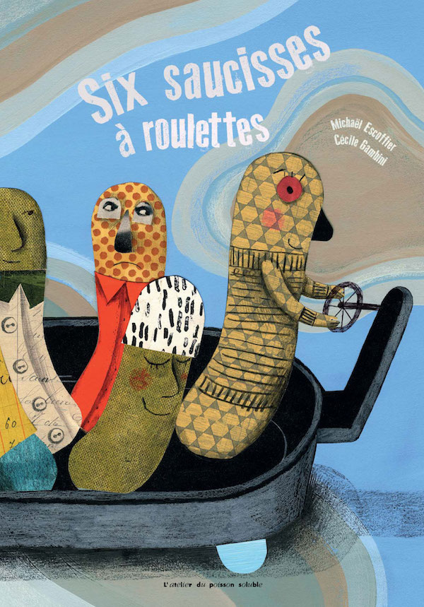 couverture du livre Six saucisses à roulettes