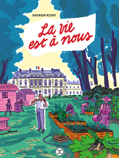 couverture du livre La vie est à nous