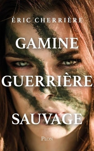 couverture du livre Gamine Guerrière Sauvage